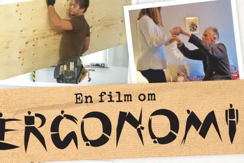 En film om ergonomi. En byggarbetare bär en skiva plywood, och en kvinna hjälper en äldre man att resa sig.